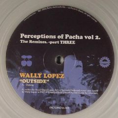 Wally Lopez  - Wally Lopez  - Outside (Clear Vinyl) - Pacha Factoria