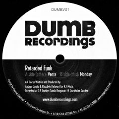 Retarded Funk - Retarded Funk - Venta / Monday - Dumb Recordings 1