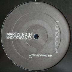 Martin Roth - Martin Roth - Shockwaves - Lunatique