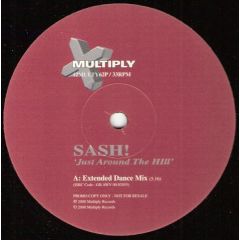 Sash! - Just Around The Hill - Multiply