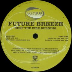 Future Breeze - Future Breeze - Keep The Fire Burnin - Ultra