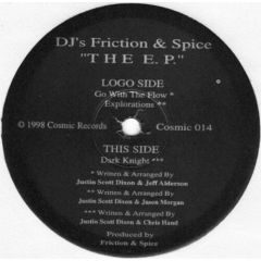 DJ's Friction & Spice - DJ's Friction & Spice - The E.P. - Cosmic Records (US)