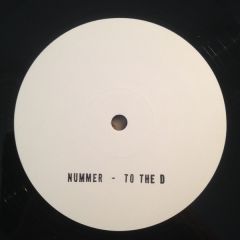 Nummer - Nummer - To The D - Nummer Music