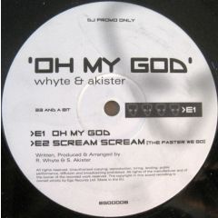 Whyte & Akister - Whyte & Akister - Oh My God - Ego Records