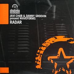 Javi Chab & Danny Groovin Present Waveforms - Javi Chab & Danny Groovin Present Waveforms - Radar - Distinto Recordings