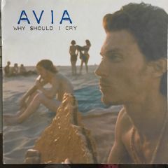 Avia - Avia - Why Should I Cry - Nettwerk