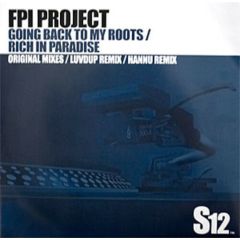 FPI Project - FPI Project - Going Back To My Roots / Rich In Paradise - Simply Vinyl (S12)