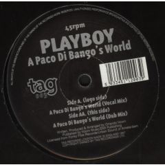 Playboy - Playboy - A Paco Di Bango's World - Tag Records