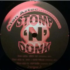 Alan Aztec - Alan Aztec - Sexy DJ - Stomp N Donk
