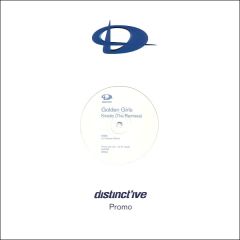 Golden Girls - Golden Girls - Kinetic (The Remixes) - Distinct'ive Records