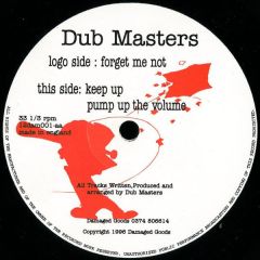 Dub Masters - Dub Masters - Forget Me Not - Damaged Goods 1