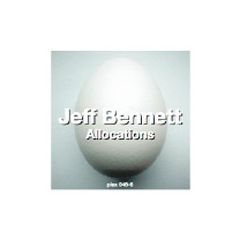 Jeff Bennett - Jeff Bennett - Allocations - Plastic City