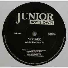 Skylark - Skylark - When In Rome - Junior Boys Own