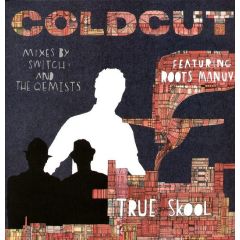 Coldcut - Coldcut - True Skool (Switch Remix) - Ninja Tune