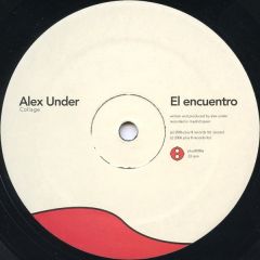 Alex Under - Alex Under - Collage - Plus 8 Records