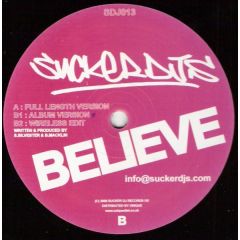Sucker Djs - Sucker Djs - Believe - Sucker Djs