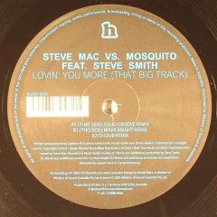 Steve Mac - Steve Mac - Lovin' You More (That Big Track) (Remixes) - Hussle Black