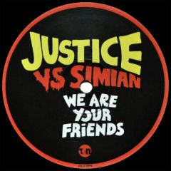Justice vs. Simian - Justice vs. Simian - We Are Your Friends - 10 Records