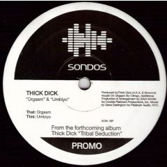 Thick Dick - Thick Dick - Orgasm - Sondos