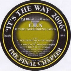 F.U.N - F.U.N - It's The Way 2006 - Love Peace & Unity