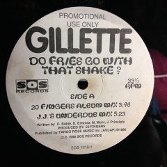 Gillette - Gillette - Do Fries Go With That Shake? - SOS Records