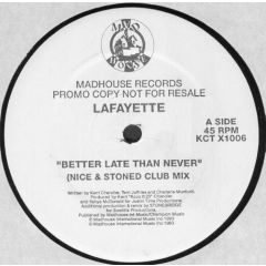 Lafayette  - Lafayette  - Better Late Than Never - Mad House