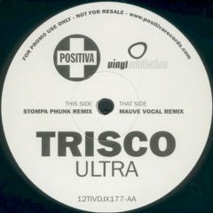 Trisco - Trisco - Ultra (Remixes) - Positiva