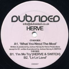 Herve - Herve - What You Need The Most - Dubsided