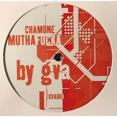 GVA - GVA - Chamone Muthafucka - Gva 1