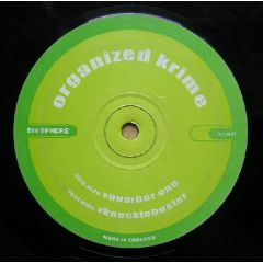 Organized Krime - Organized Krime - Knucklebuster / Number One - Biosphere