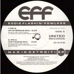 Eddie Flashin Fowlkes - Eddie Flashin Fowlkes - Mad In Detroit EP - United