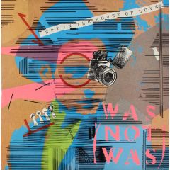 Was Not Was - Was Not Was - Spy In The House Of Love - Fontana