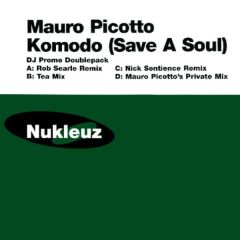 Mauro Picotto - Mauro Picotto - Komodo (Save A Soul) - Nukleuz