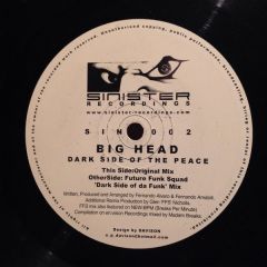 Big Head - Big Head - Dark Side Of The Peace - Sinister