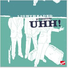 Lightheaded - Lightheaded - Uhh! - Tres Records