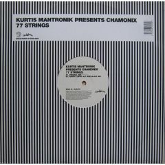 Kurtis Mantronik Pres Chamonix - Kurtis Mantronik Pres Chamonix - 77 Strings - Southern Fried