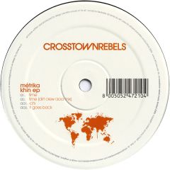 Metrika - Metrika - Khin EP - Crosstown Rebels