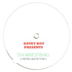 Davey Boy - Davey Boy - Da Mixed Bag EP - Low Frequency