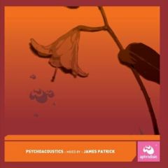 James Patrick - James Patrick - Psychoacoustics - Aphrodisio