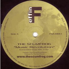 Scumfrog - Scumfrog - Music Revolution - Effin