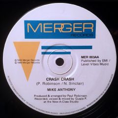 Mike Anthony - Mike Anthony - Crash Crash / Cruising In Love - Merger records