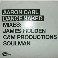 Aaron Carl - Aaron Carl - Dance Naked Remixes - Kickin