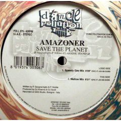 Amazoner - Amazoner - Save The Planet - Dance Pollution