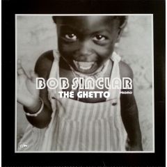 Bob Sinclar - Bob Sinclar - The Ghetto - Yellow