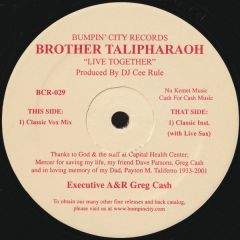 Brother Talipharaoh - Brother Talipharaoh - Live Together - Bumpin' City Records