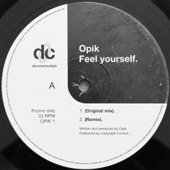 Opik - Opik - Feel Yourself - Deconstruction