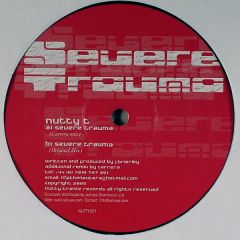 Nutty T - Nutty T - Severe Trauma - Nutty Trance Records