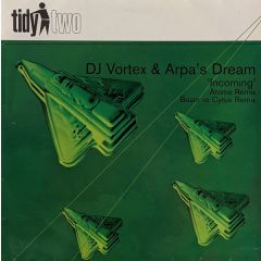 DJ Vortex & Arpa's Dream - DJ Vortex & Arpa's Dream - Incoming - Tidy Two