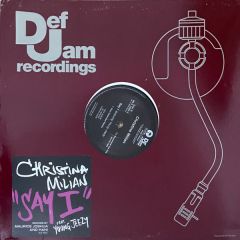 Christina Milian - Christina Milian - Say I (Remixes) - Island Records