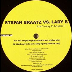 Stefan Braatz Vs Lady B - Stefan Braatz Vs Lady B - It Isn't Easy To Be Jack - Adapter 4